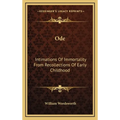 Ode: Intimations Of Immortality From Recollections Of Early Childhood