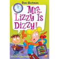 My Weird School Daze #9: Mrs. Lizzy Is Dizzy!