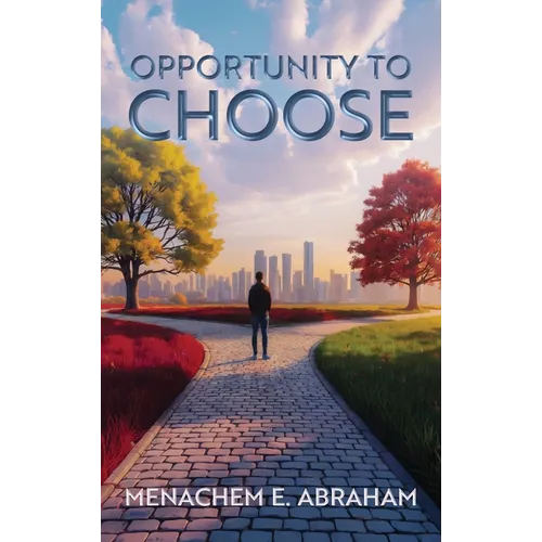Opportunity to Choose