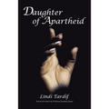 Daughter of Apartheid