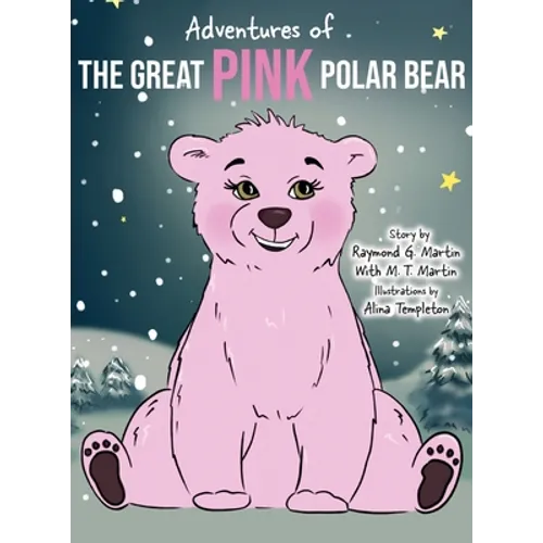 Adventures of the Great Pink Polar Bear