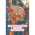 The Wonder World of Ants