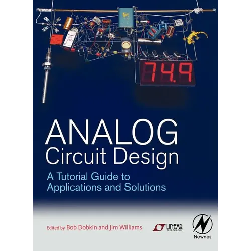 Analog Circuit Design: A Tutorial Guide to Applications and Solutions