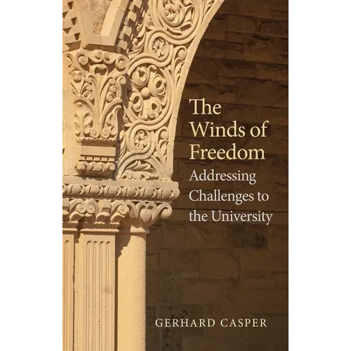 Winds of Freedom: Addressing Challenges to the University