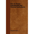 How to Dowse - Experimental and Practical Radiesthesia
