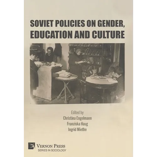 Soviet Policies on Gender, Education and Culture