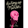 Baking Up a Murder