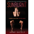 Sunburnt: A memoir of sun, surf and skin cancer