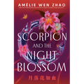 The Scorpion and the Night Blossom