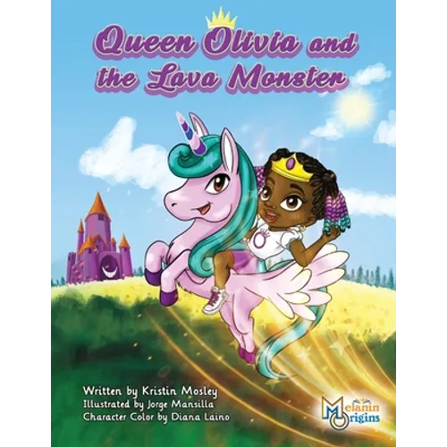 Queen Olivia and the Lava Monster