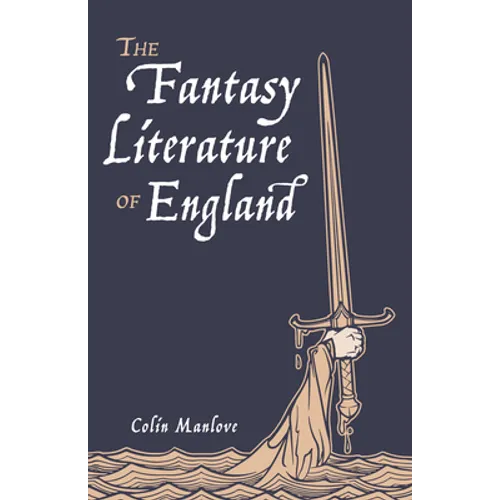 The Fantasy Literature of England