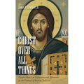 Christ over All Things