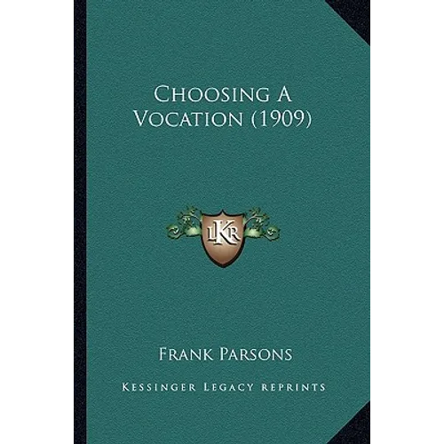 Choosing A Vocation (1909)