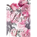 Uncovering Kalyn