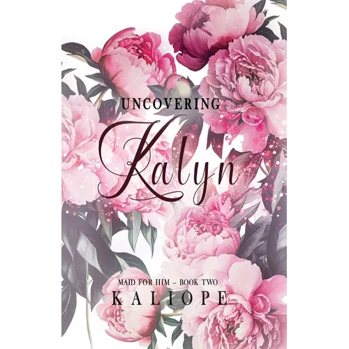 Uncovering Kalyn
