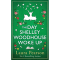 The Day Shelley Woodhouse Woke Up