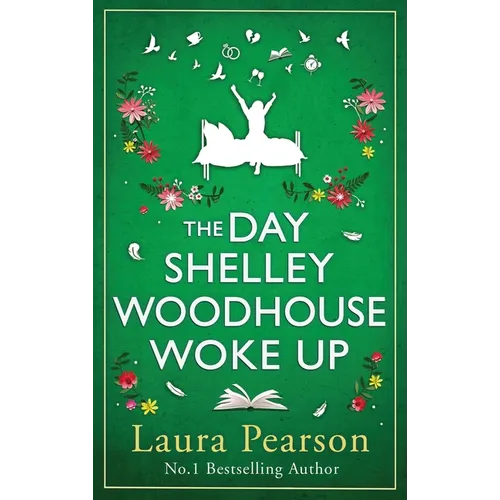The Day Shelley Woodhouse Woke Up