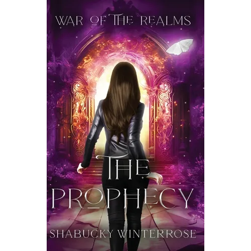 The Prophecy: A World of Magyieka Novel