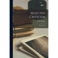 Selected Criticism; Prose, Poetry