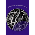 A Dictionary of Judeo Moroccan: Moroccan-English / English-Moroccan
