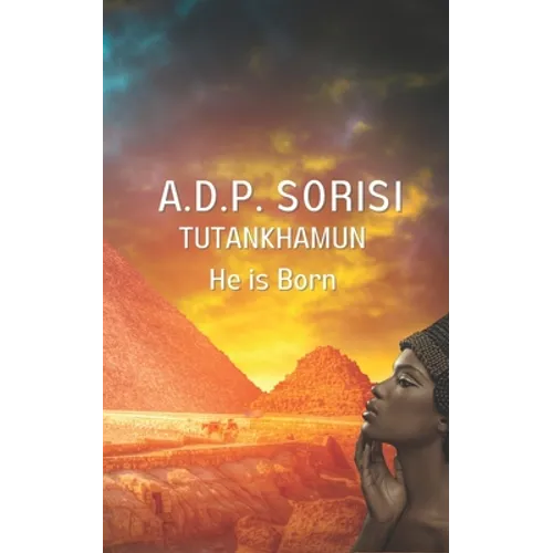 Tutankhamun: He Is Born