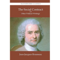 The Social Contract and Other Political Writings