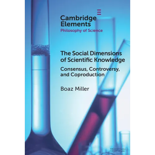 The Social Dimensions of Scientific Knowledge