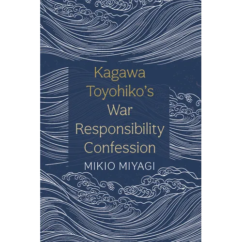 Kagawa Toyohiko's War Responsibility Confession