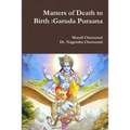 Matters of Death to Birth: Garuda Puraana