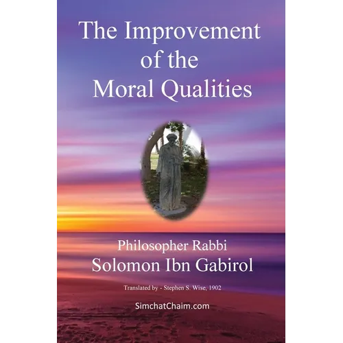 The Improvement of the Moral Qualities: Jewish Philosophy
