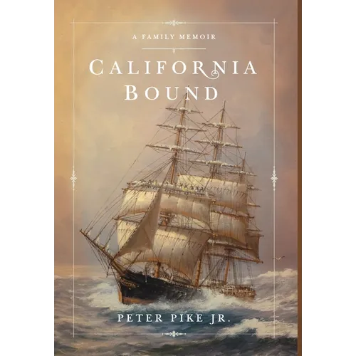 California Bound: A Family Memoir