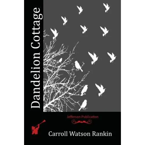 Dandelion Cottage