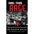 Small Town Rage: Fighting Back in the Deep South