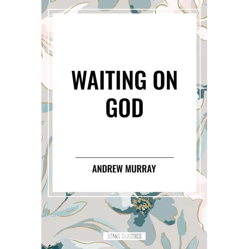 Waiting on God