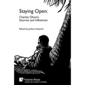 Staying Open: Charles Olson's Sources and Influences