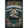 A Spell for Drowning