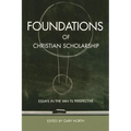 Foundations of Christian Scholarship