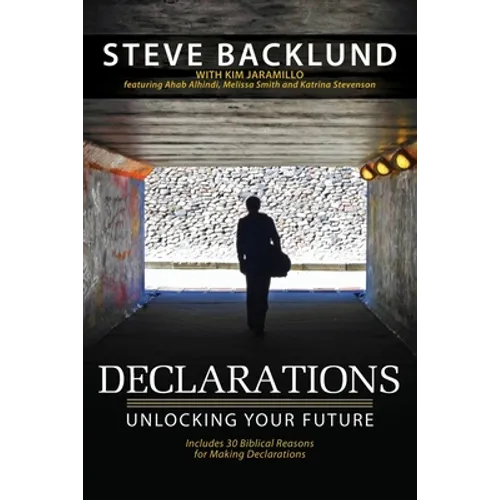Declarations: Unlocking Your Future