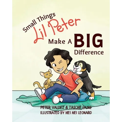 Small Things Lil Peter Make A Big Difference - Paperback