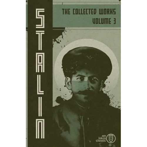 Collected Works of Josef Stalin: Volume 3
