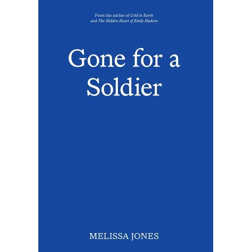 Gone For A Soldier