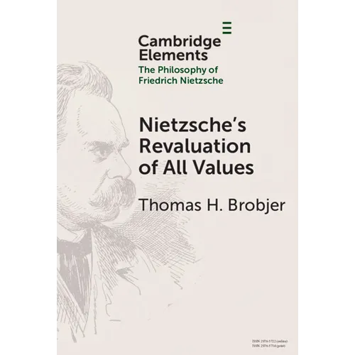 Nietzsche's Revaluation of All Values