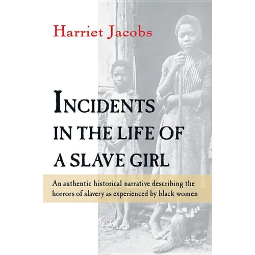 Incidents in the Life of a Slave Girl