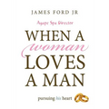 when a woman loves a man - agape spa director