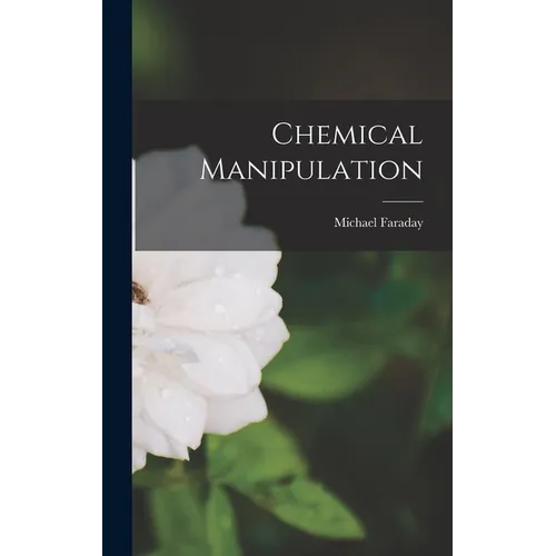 Chemical Manipulation