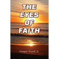 The Eyes of Faith
