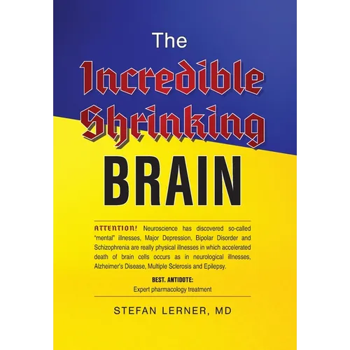 The Incredible Shrinking Brain