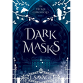 Dark Masks - Updated Edition: A Heart-Pounding Mystery-Thriller
