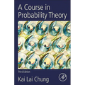A Course in Probability Theory, Revised Edition