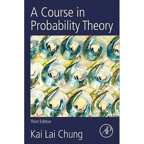 A Course in Probability Theory, Revised Edition